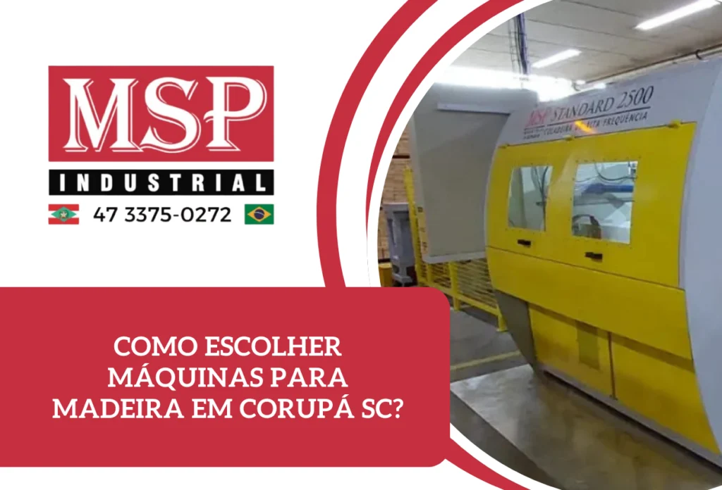 Como escolher Máquinas para Madeira em Corupá SC