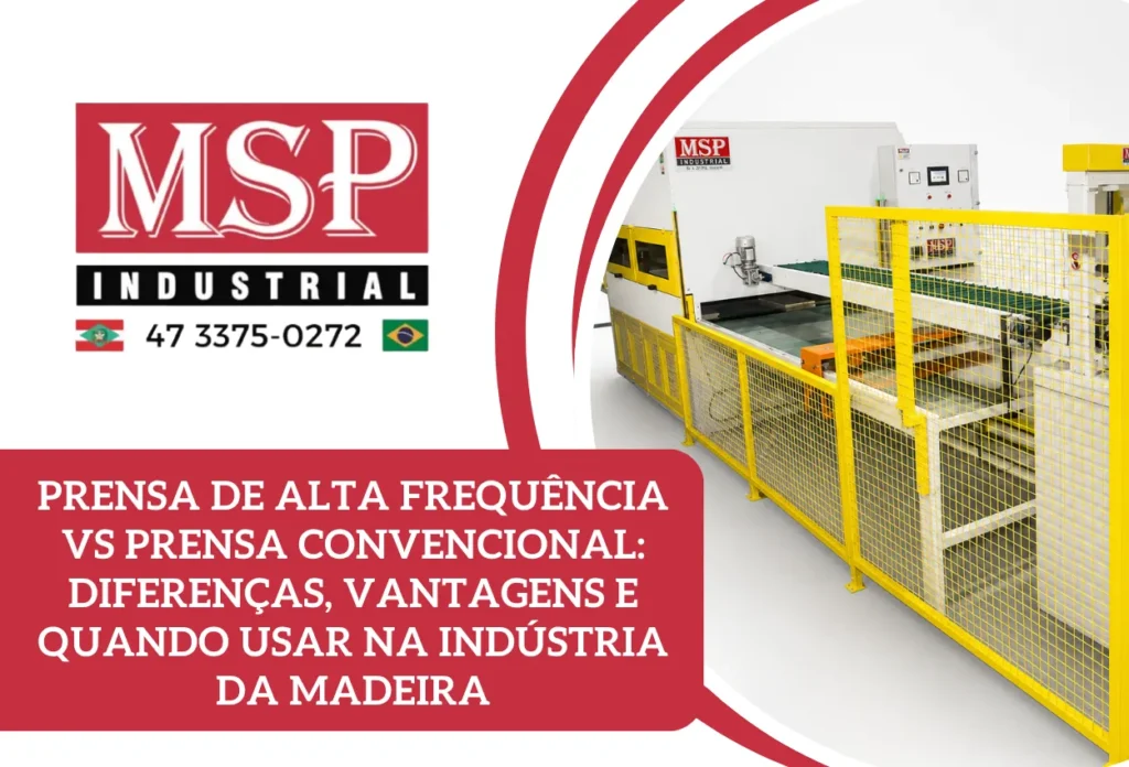 Prensa de alta frequência vs prensa convencional em processo industrial de madeira